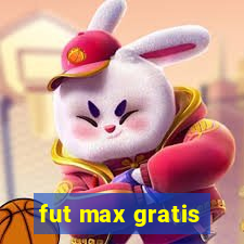 fut max gratis